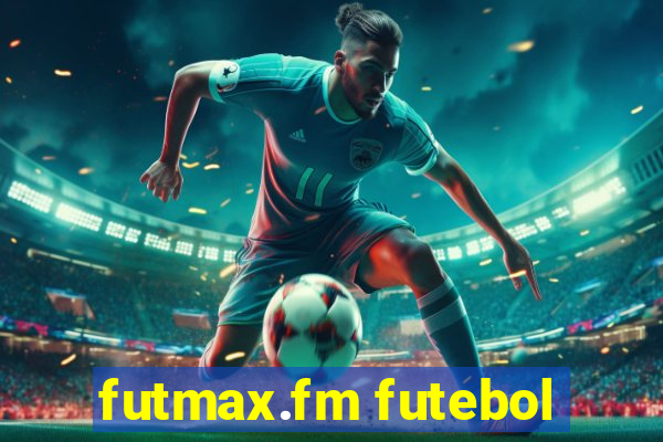 futmax.fm futebol